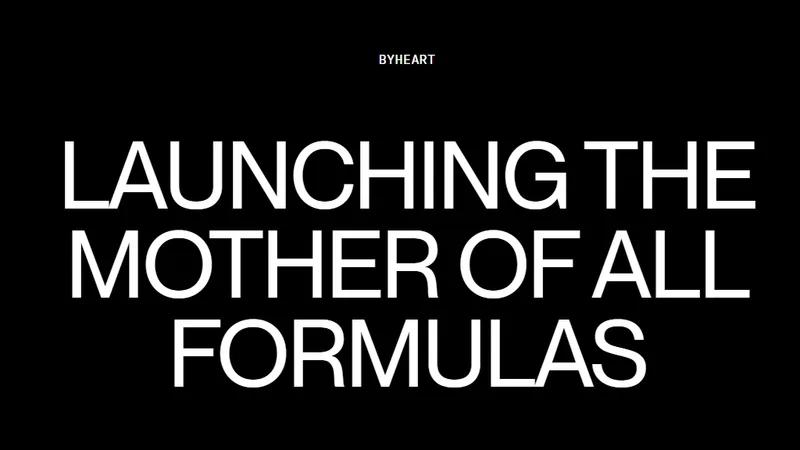 LAUNCHING THE MOTHER OF ALL FORMULAS: BYHEART