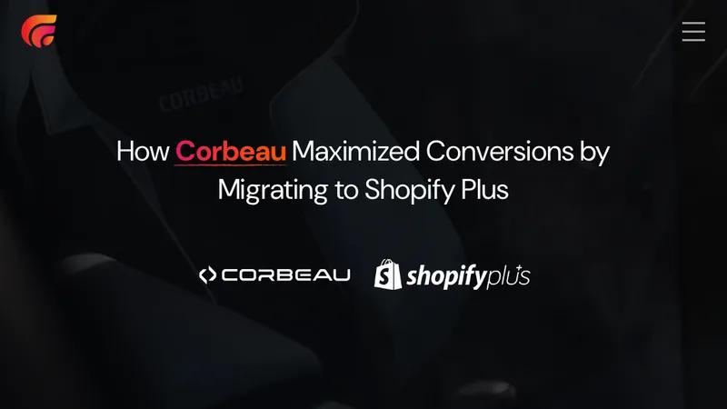 Corbeau USA | BigCommerce to Shopify Plus Migration