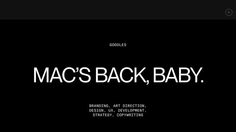 MAC’S BACK, BABY: GOODLES