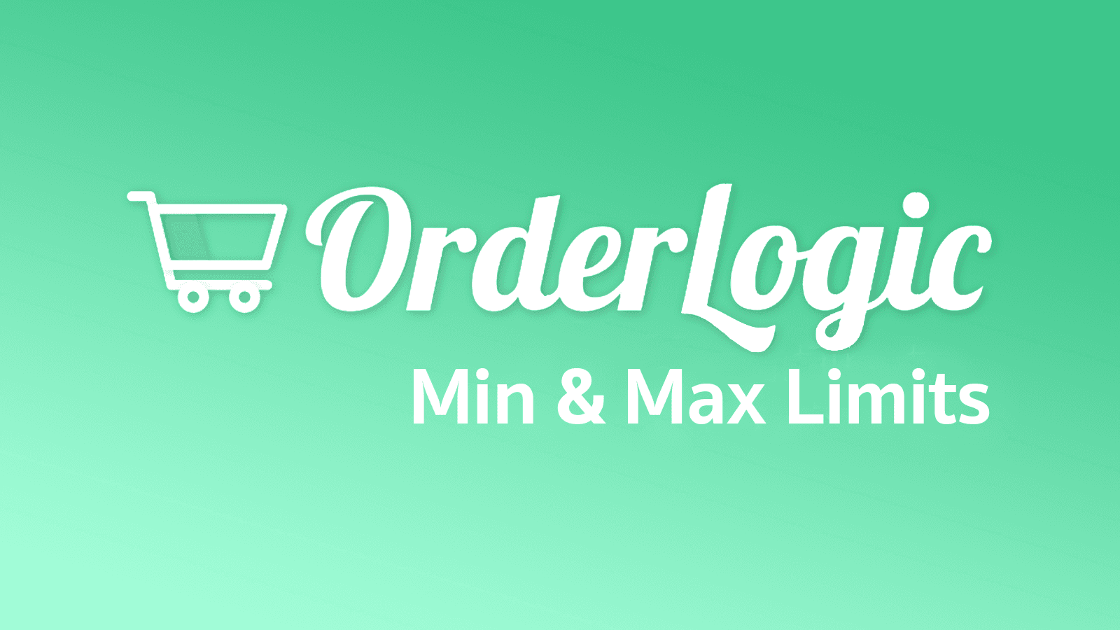 OrderLogic ‑ Min & Max Limits screenshot 1